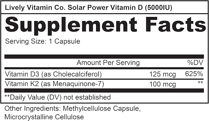 LIVELY VITAMIN CO. Solar Power Vitamin D3 5000 iu - Patented Vitamin K - MK7 - Immune Balance - Brain Function - Mood - Heart - Stress - 180 Count