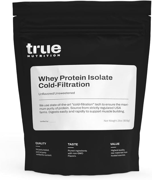 True Nutrition Whey Protein Isolate Cold-Filtration - 100% Whey Protein Powder - 27g Protein per Serving - Mixes Easily and Tastes Great - Third Party Tested - Unflavored - 2lb
