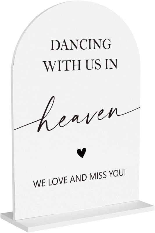 In Loving Memory Wedding Sign, Dancing With Us In Heaven Sign Wedding Engagement Bridal Shower Reception Event Party Table Desk Acrylic Decor
