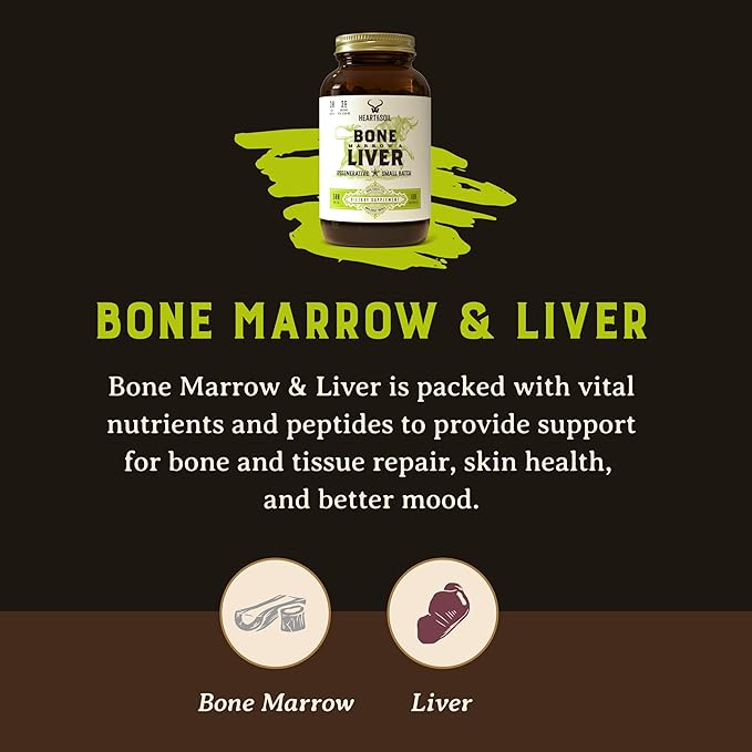 HEART & SOIL - Grass-Fed Bone Marrow and Beef Liver Supplement – 3000mg, Desiccated Organ Blend for Mood, Bone, Joint, Tissue, Skin Health - Non-GMO, Allergen-Free – 180 Capsules