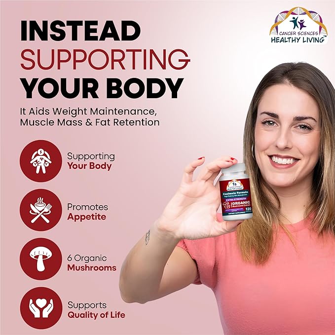CANCER SCIENCES Cachexia Supplement, USDA Certified Organic Mushrooms Extract Capsules, Extra Strength 1,500 mg, High Potency 40% Beta-Glucans, Immune & Metabolic Support, Weight & Muscle Mass Support